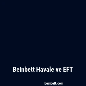 Beinbett Havale ve EFT