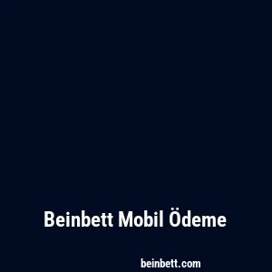 Beinbett Mobil Ödeme